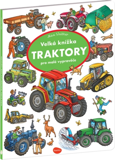 Den store bog om traktorer for små fortællere