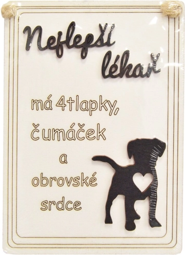 Træ-dekorationstavle „Den bedste læge er en hund…“